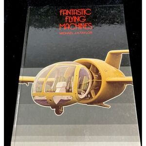Fantastic Flying Machines